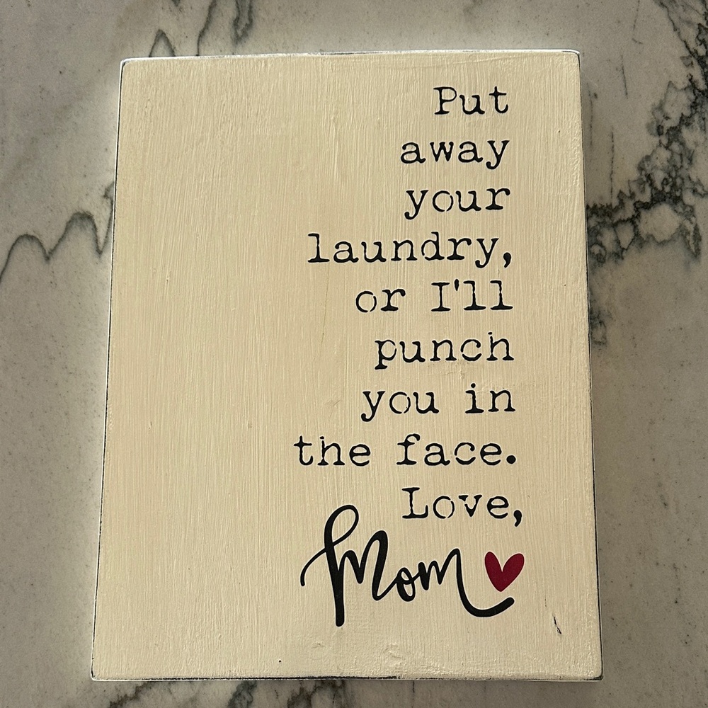 Decorative Laundry Sign with Humorous Quote